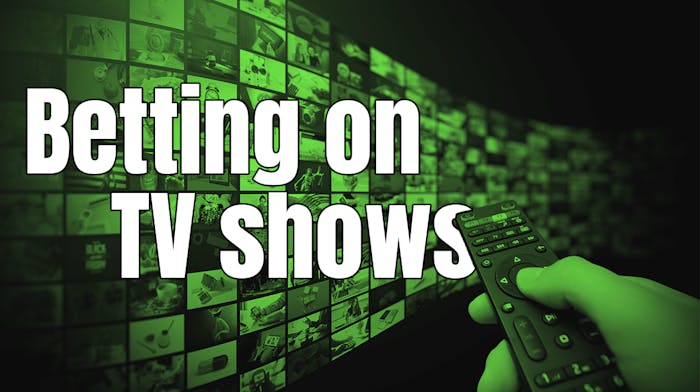 How to Bet on TV Shows in the UK?